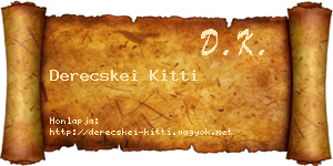 Derecskei Kitti névjegykártya